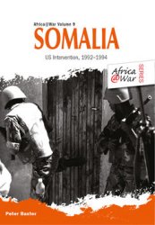 Somalia: US Intervention 1992-1994 (Africa@War 9)