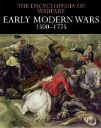 The Encyclopedia of Warfare Book 3 - Early Modern Wars 15001775
