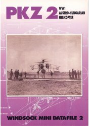 PKZ 2: WW1 Austro-Hungarian Helicopter (Windsock Mini Datafile 02)