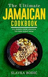 The Ultimate Jamaican Cookbook