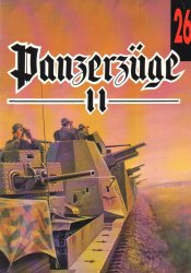 Panzerzuge II (Wydawnictwo Militaria 026)