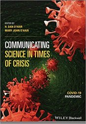 Communicating Science in Times of Crisis: COVID-19 Pandemic