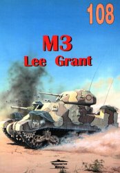 M3 Lee, Grant (Wydawnictwo Militaria 108)