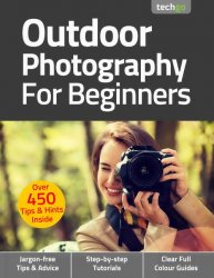 Outdoor Photography For Beginners 6th Edition 2021
