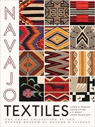 Navajo Textiles: The Crane Collection at the Denver Museum of Nature and Science