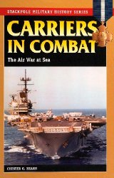 Carriers in Combat: The Air War at Sea (Stackpole Military History Series)