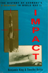 Impact: The History of Germany's V-Weapons in World War II