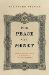 For Peace and Money. French and British Finance in the Service of Tsars and Commissars