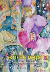 The Artistic Touch 5: Watercolor painting techniques and inspiration from more than 100 artists