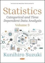 Statistics. Volume 3: Categorical and Time Dependent Data Analysis