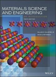 Materials Science and Engineering: An Introduction, 10th Edition