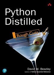 Python Distilled (Rough Cuts)