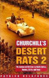 Churchill's Desert Rats 2: 7th Armoured Division in North Africa Burma Sicily and Italy