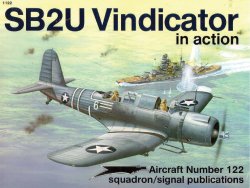 SB2U Vindicator in action (Squadron Signal 1122)
