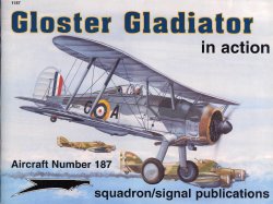 Gloster Gladiator in action (Squadron Signal 1187)