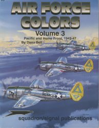 Air Force Colors Vol.III: 1942 - 1947 (Squadron Signal 6152)