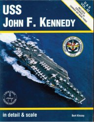 USS John F. Kennedy in detail & scale (Detail & Scale 42)