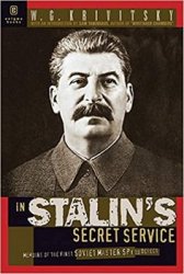 In Stalin's Secret Service Memoirs of the First Soviet Master Spy to Defect