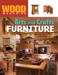 Arts and Crafts Furniture (Wood Magazine)