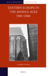 Eastern Europe in the Middle Ages (500-1300) (2 vols)