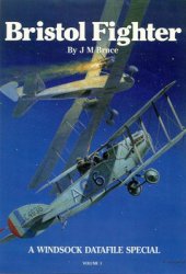 Bristol Fighter Volume 1 (Windsock Datafile Special)