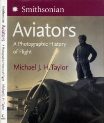 Aviators: A Photographic History of Flight