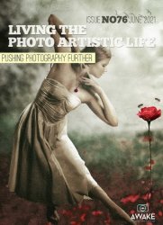 Living the Photo Artistic Life Issue 76 2021