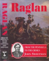 Raglan: From the Peninsula to the Crimea