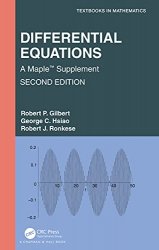 Differential Equations: A Maple Supplement, 2nd Edition