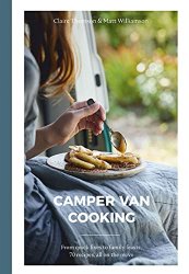 Camper Van Cooking: From Quick Fixes to Family Feasts