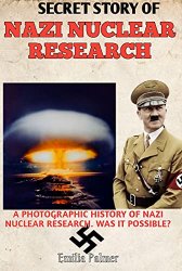 Secret Story of Nazi Nuclear Research