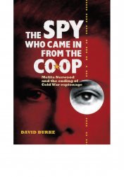 The Spy Who Came in From the Co-Op: Melita Norwood and the Ending of Cold War Espionage