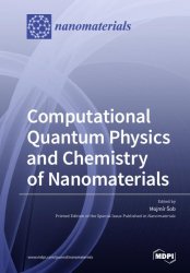 Computational Quantum Physics and Chemistry of Nanomaterials