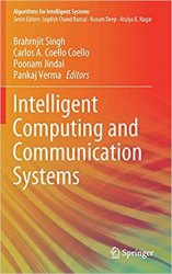Intelligent Computing and Communication Systems (Algorithms for Intelligent Systems)