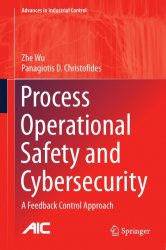 Process Operational Safety and Cybersecurity: A Feedback Control Approach