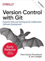Version Control with Git, 3rd Edition (Early Release)