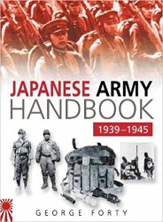 The Japanese Army Handbook 1939-1945 (2013)