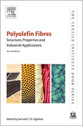 Polyolefin Fibres: Structure, Properties and Industrial Applications, Second Edition
