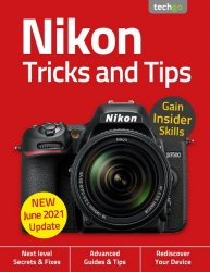 Nikon Tricks And Tips 6th Edition 2021