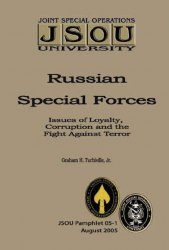 Russian Special Forces: Issues of Loyalty, Corruption and the Fight Against Terror