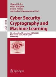Cyber Security Cryptography and Machine Learning: 5th International Symposium, CSCML 2021