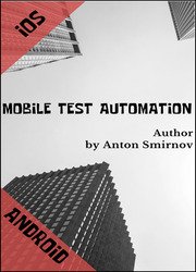 Mobile Test automation iOS and Android