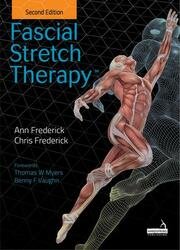 Fascial Stretch Therapy, Second Edition