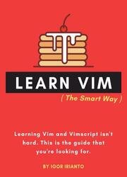 Learn Vim : The Smart Way