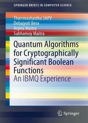 Quantum Algorithms for Cryptographically Significant Boolean Functions: An IBMQ Experience