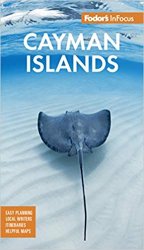 Fodors InFocus Cayman Islands, 6th Edition