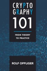 Cryptography 101: From Theory to Practice
