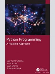 Python Programming; A Practical Approach