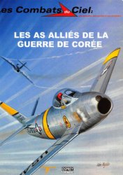 Les As Allies de la Guerre de Coree (Les Combats du Ciel 43)