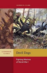 Devil Dogs: Fighting Marines of World War I
